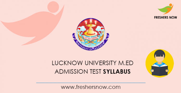 Lucknow University M Ed Admission Test Syllabus