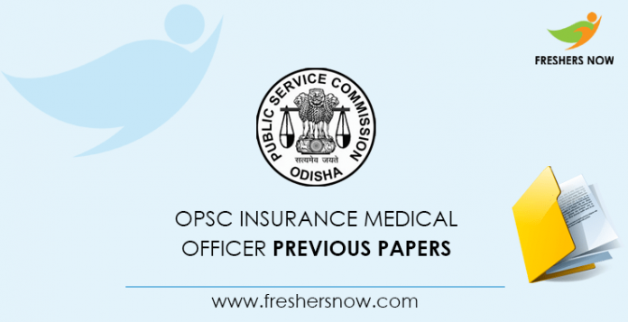 OPSC Insurance Medical Officer Previous Question Papers
