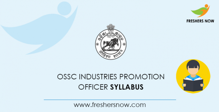 OSSC Industries Promotion Officer Syllabus 2020