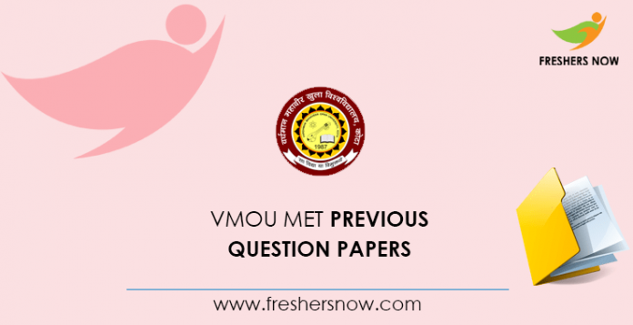 VMOU MET Previous Question Papers