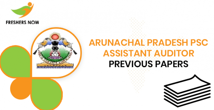 Arunachal Pradesh PSC Assistant Auditor Previous Question Papers