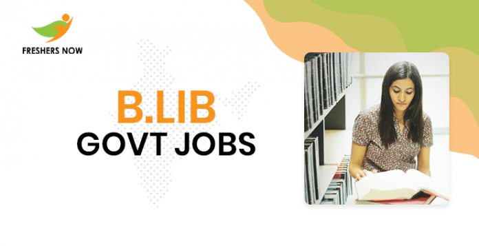 B.Lib Government Jobs 2023 | Bachelor Of Library Science