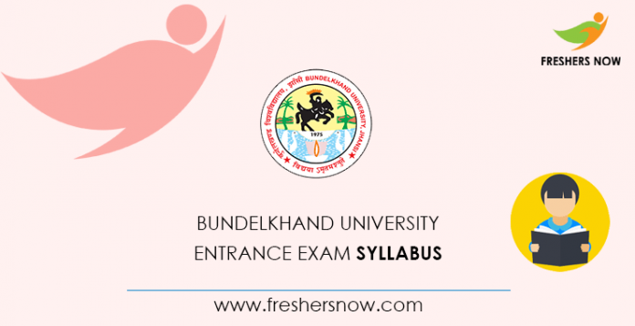 Bundelkhand University Entrance Exam Syllabus