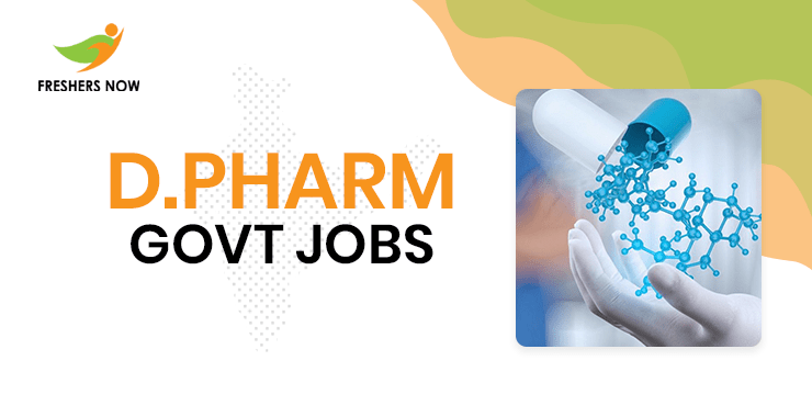 D.Pharm Govt Jobs