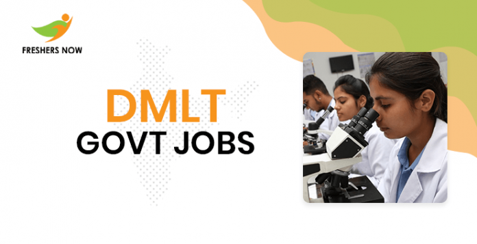 dmlt-govt-jobs-2024-diploma-in-medical-laboratory-technology-jobs