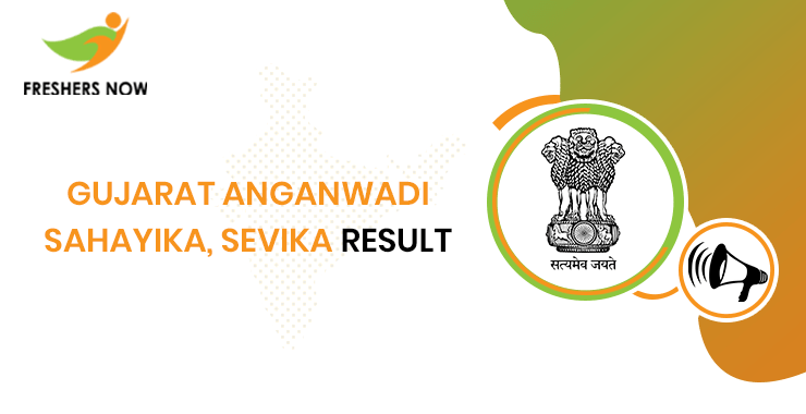 Icds Gujarat Anganwadi Result 2021 Sahayika Sevika Merit List