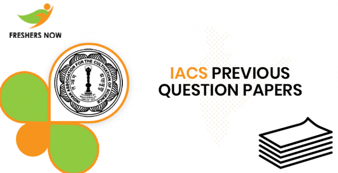 IACS MTS Previous Question Papers