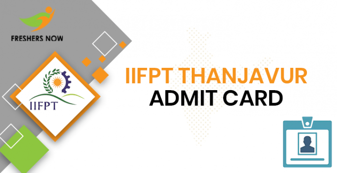 IIFPT Thanjavur Admit Card
