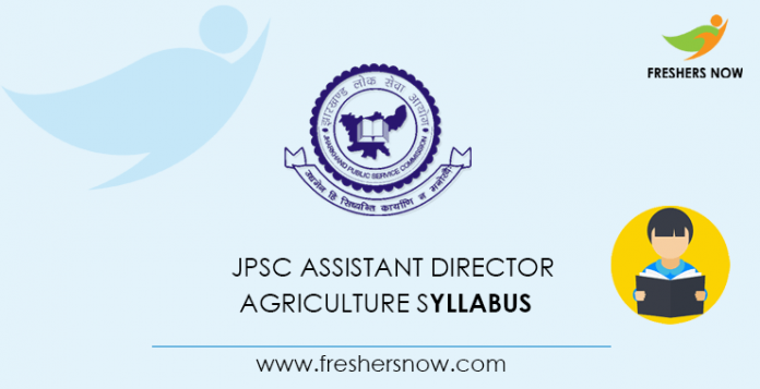 JPSC Assistant Director Agriculture Syllabus 2020