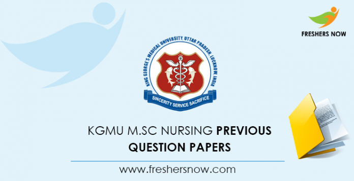 KGMU M.Sc Nursing Entrance Exam Previous Question Papers