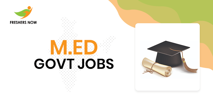 M.Ed Govt Jobs