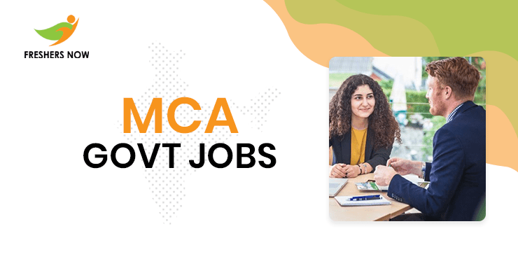 MCA Govt Jobs