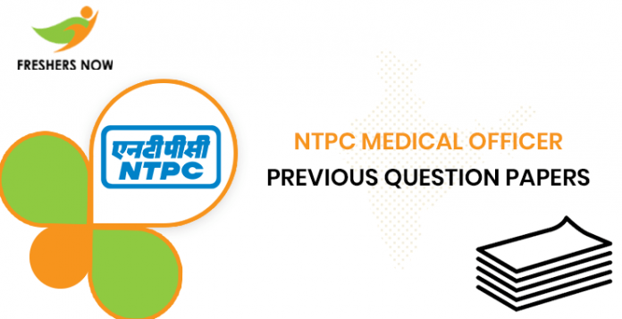 NTPC Medical Officer Previous Question Papers