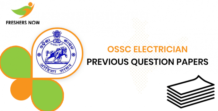 OSSC Electrician Previous Question Papers
