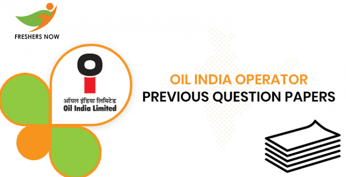 Oil India Operator Previous Question Papers