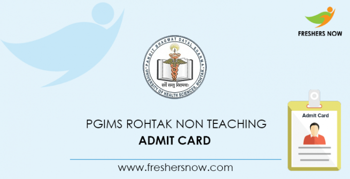 PGIMS Rohtak Non Teaching Admit Card