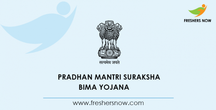 Pradhan Mantri Suraksha Bima Yojana