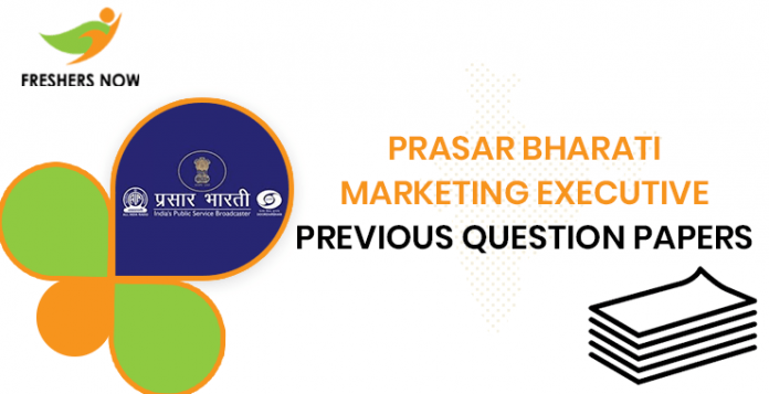 Prasar Bharati Marketing Executive Previous Question Papers