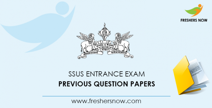 SSUS Entrance Exam Previous Question Papers
