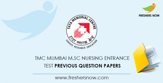 TMC Mumbai M.Sc Nursing Entrance Test Previous Question Papers