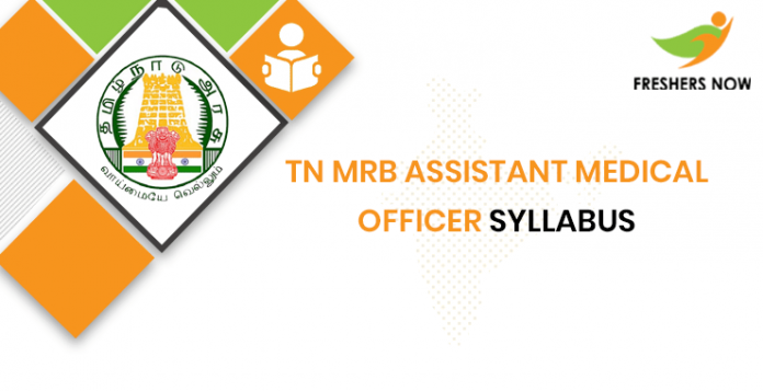 TN MRB Assistant Medical Officer Syllabus