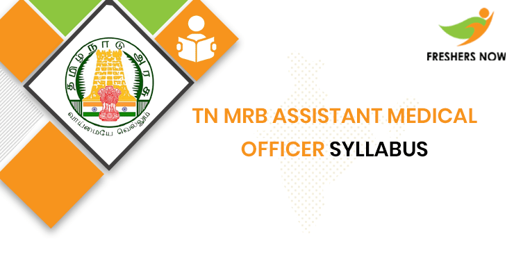 Tn Mrb Assistant Medical Officer Syllabus 2020 Pdf Exam Pattern