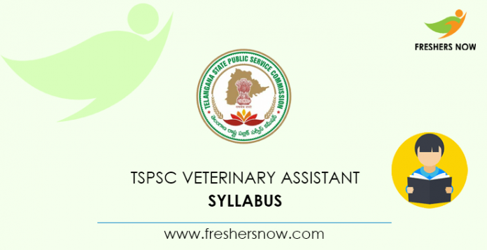 TSPSC Veterinary Assistant Syllabus 2020