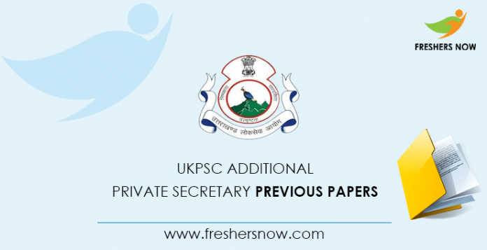 UKPSC Additional Private Secretary Previous Question Papers