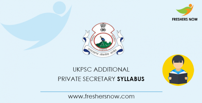 UKPSC Additional Private Secretary Syllabus 2020