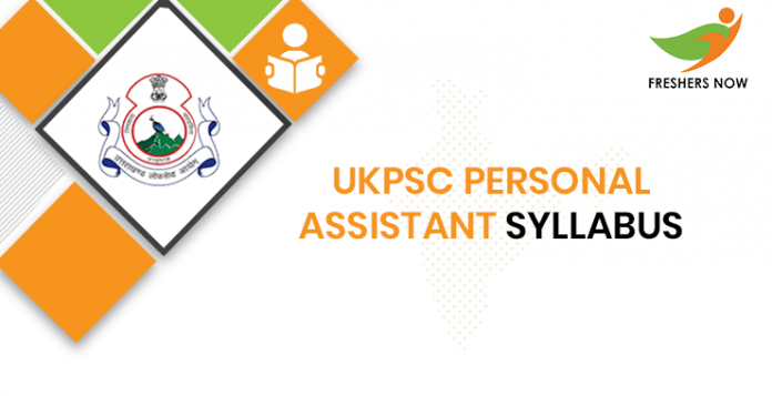 UKPSC Personal Assistant Syllabus