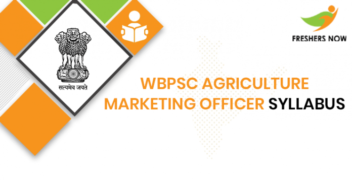 WBPSC Agriculture Marketing Officer Syllabus 2020