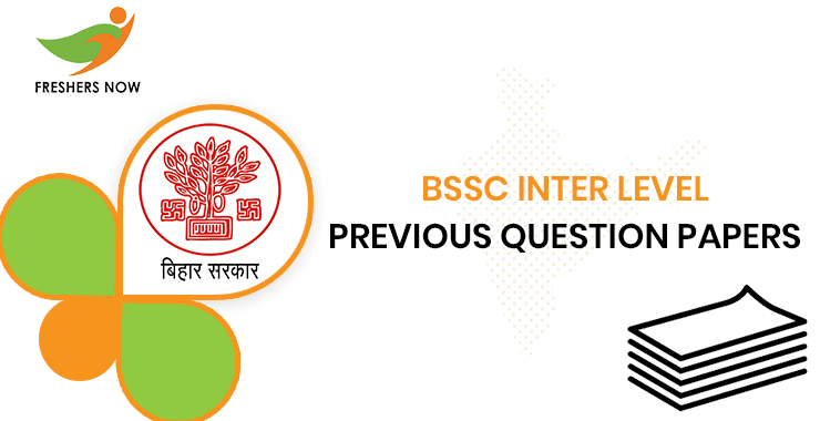 BSSC Inter Level Previous Question Papers PDF Download