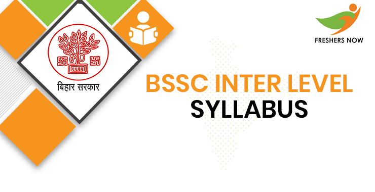 BSSC Inter Level Syllabus 2024 & Exam Pattern