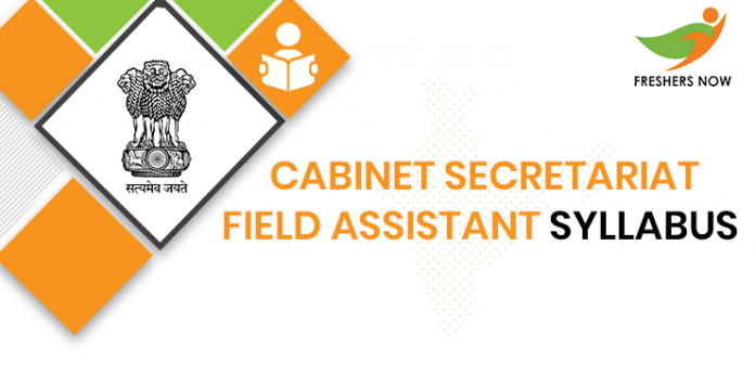 Cabinet Secretariat Field Assistant Syllabus 2020