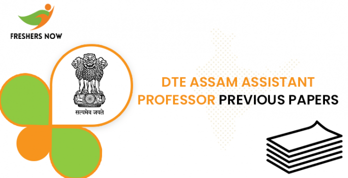 DTE Assam Assistant Professor Previous Question Papers