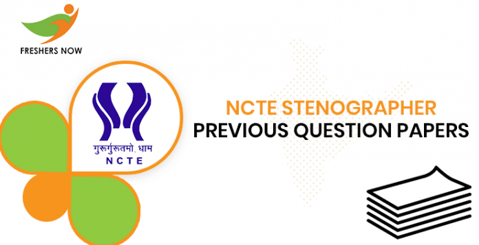 NCTE Stenographer Previous Question Papers