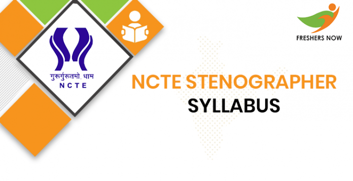 NCTE Stenographer Syllabus 2020