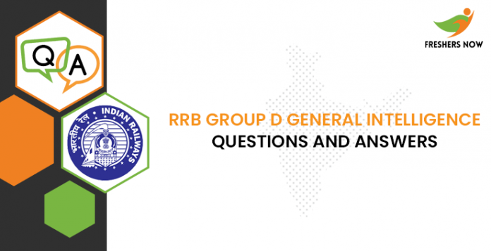 RRB Group D General Intelligence Questions and Answers