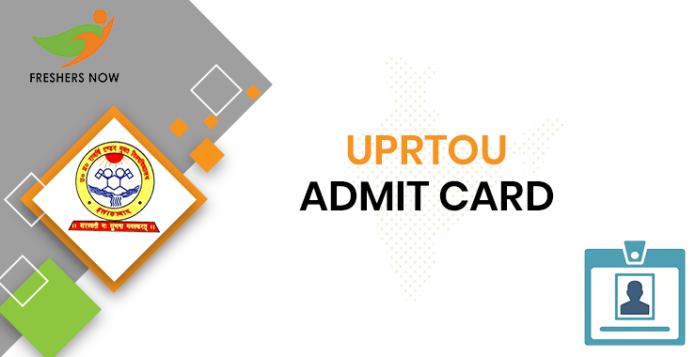 UPRTOU Admit Card