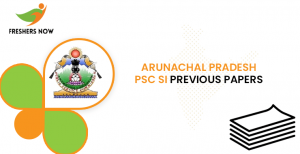 Arunachal Pradesh PSC SI Previous Question Papers PDF Download