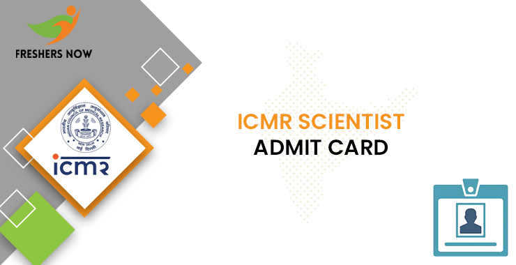 ICMR Scientist Admit Card 2020 (Released) | Scientist B Exam Date