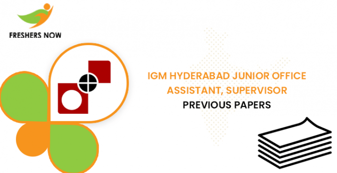 IGM Hyderabad Junior Office Assistant Previous Question Papers