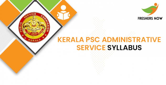 Kerala PSC Administrative Service Syllabus 2020