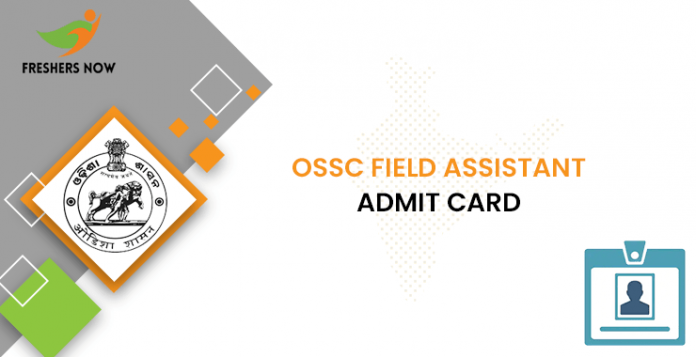 OSSC Field Assistant Admit Card