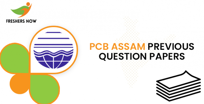 PCB Assam Administrative Assistant Previous Question Papers