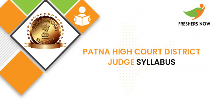 Patna High Court District Judge Syllabus 2020