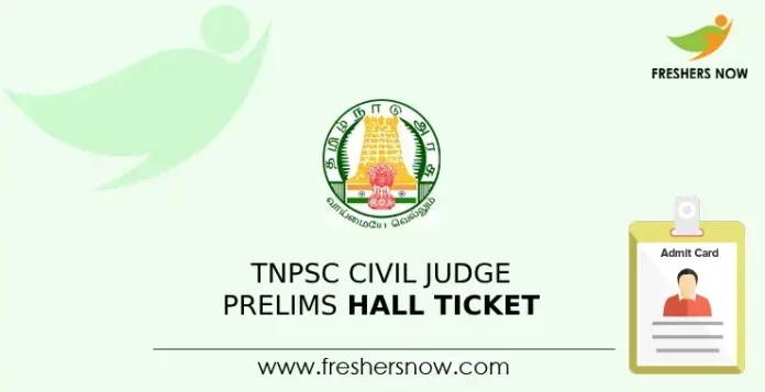 TNPSC Civil Judge Prelims Hall Ticket