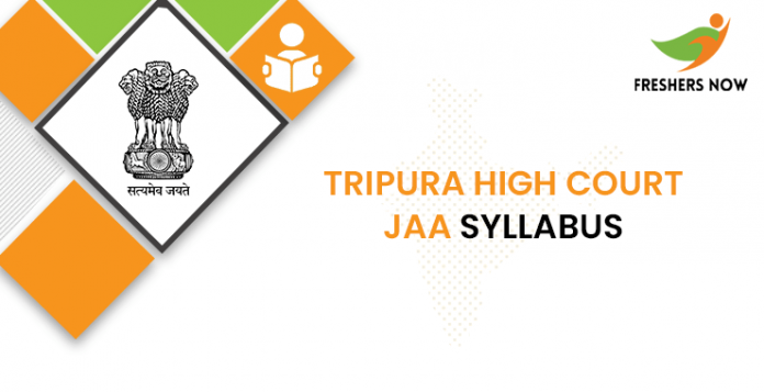 Tripura High Court JAA Syllabus 2020