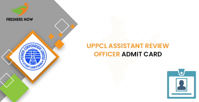 UPPCL Assistant Review Officer Admit Card