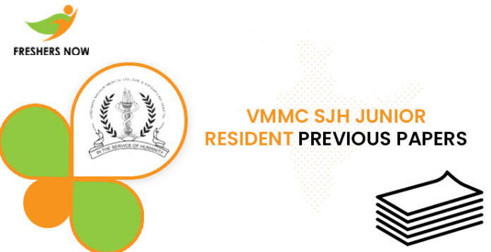 VMMC SJH Junior Resident Previous Question Papers